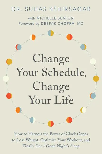 Cover: 9780062684868 | Change Your Schedule, Change Your LIfe | Suhas Kshirsagar (u. a.)