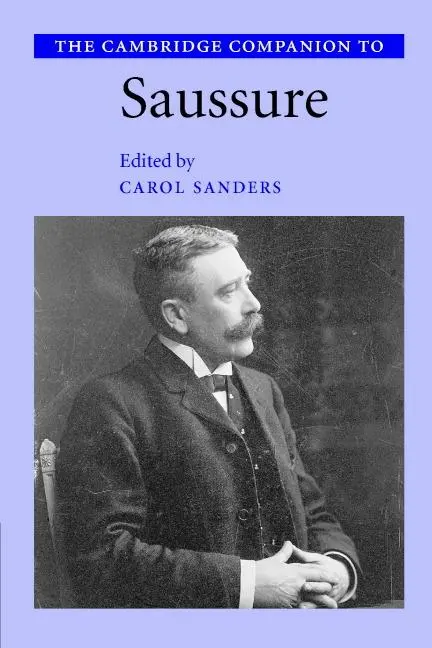 Cover: 9780521804868 | The Cambridge Companion to Saussure | Carol Sanders | Taschenbuch