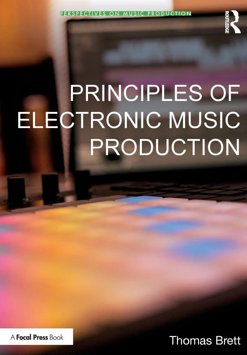 Cover: 9781032954868 | Principles of Electronic Music Production | Thomas Brett | Taschenbuch