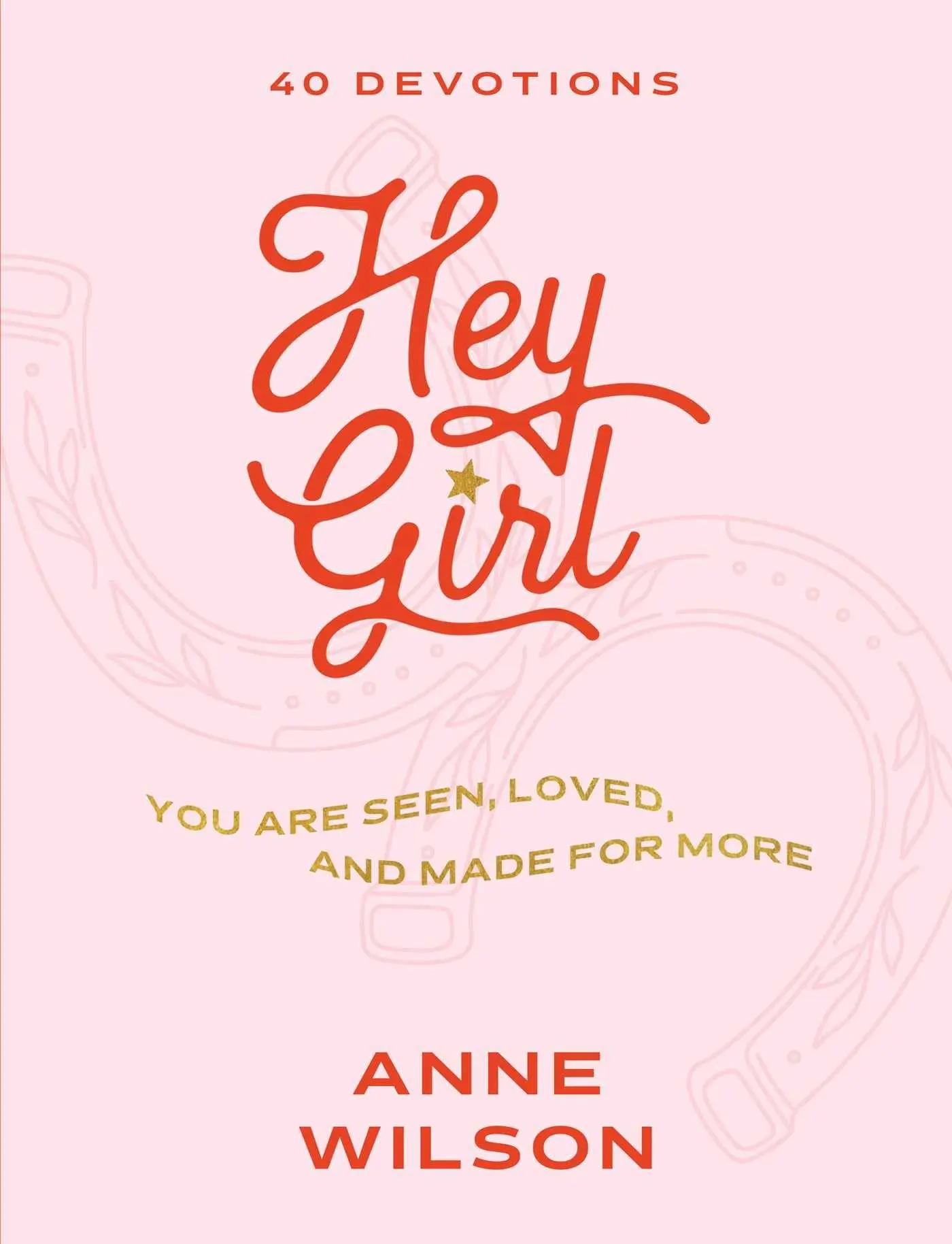 Cover: 9781637634868 | Hey Girl | You Are Seen, Loved, and Made for More - 40 Devotions