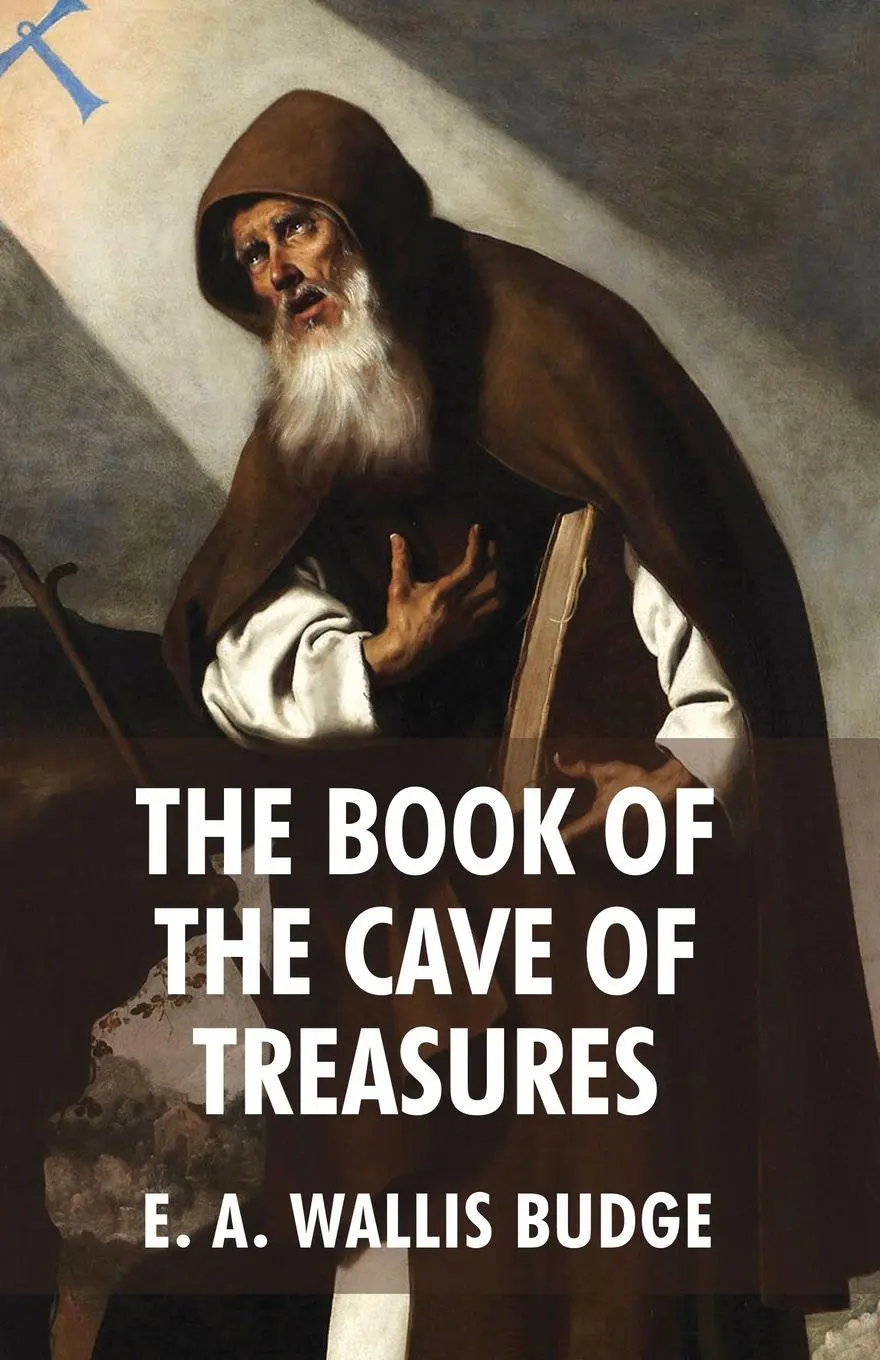 Cover: 9781639234868 | The Book of The Cave Of Treasures | E. A. Wallis Budge | Taschenbuch