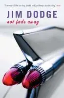 Cover: 9781841954868 | Not Fade Away | Jim Dodge | Taschenbuch | Kartoniert / Broschiert