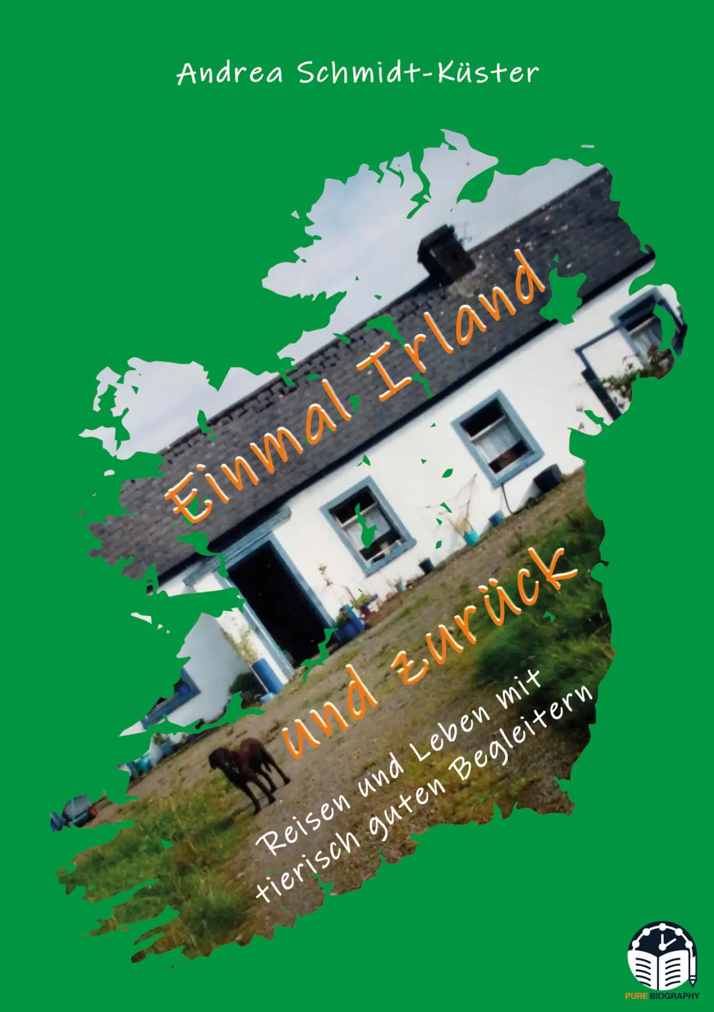 Cover: 9783389184868 | Einmal Irland und zurück | Andrea Schmidt-Küster | Taschenbuch | 2026