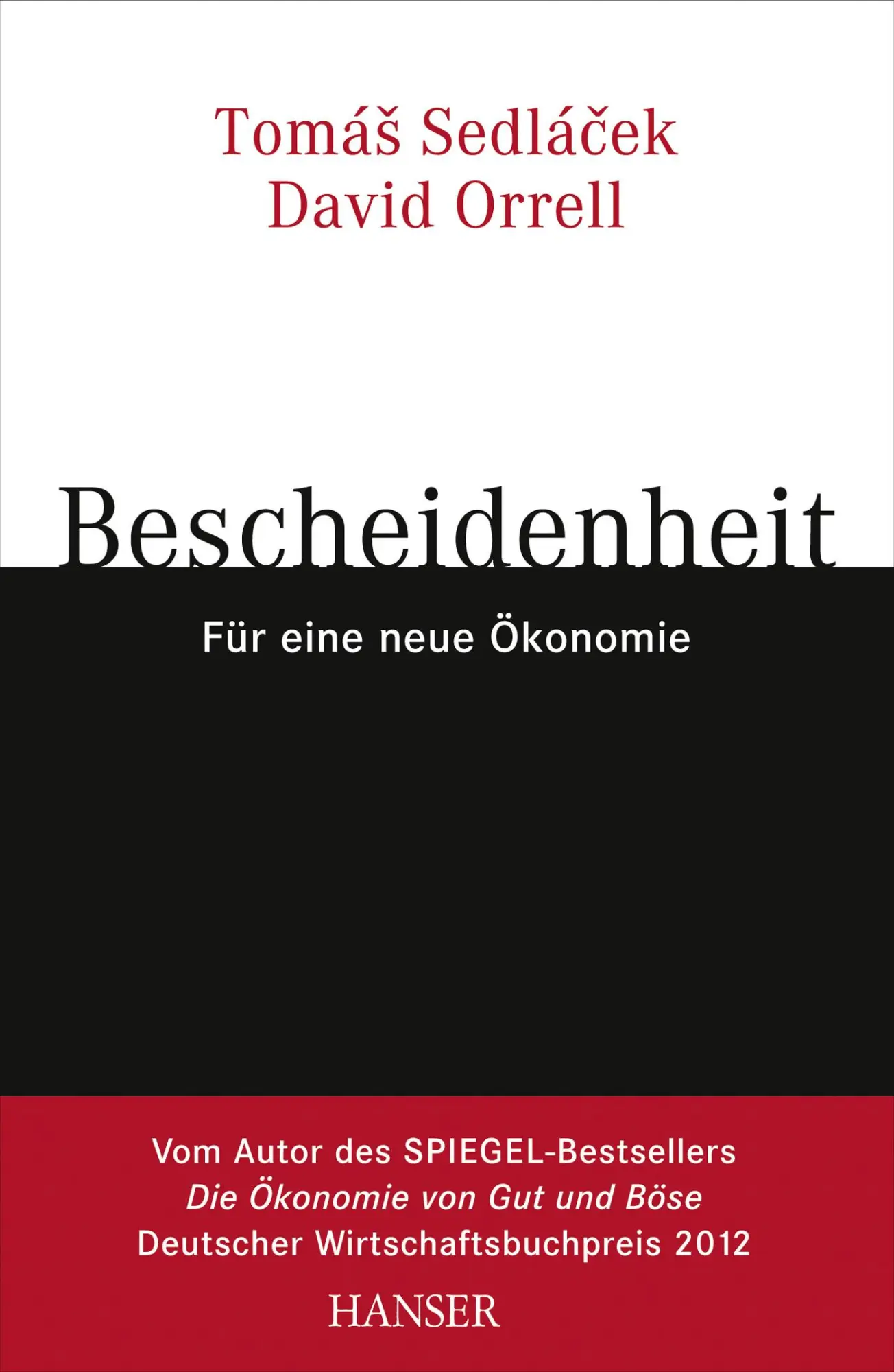 Bescheidenheit - für eine neue Ökonomie