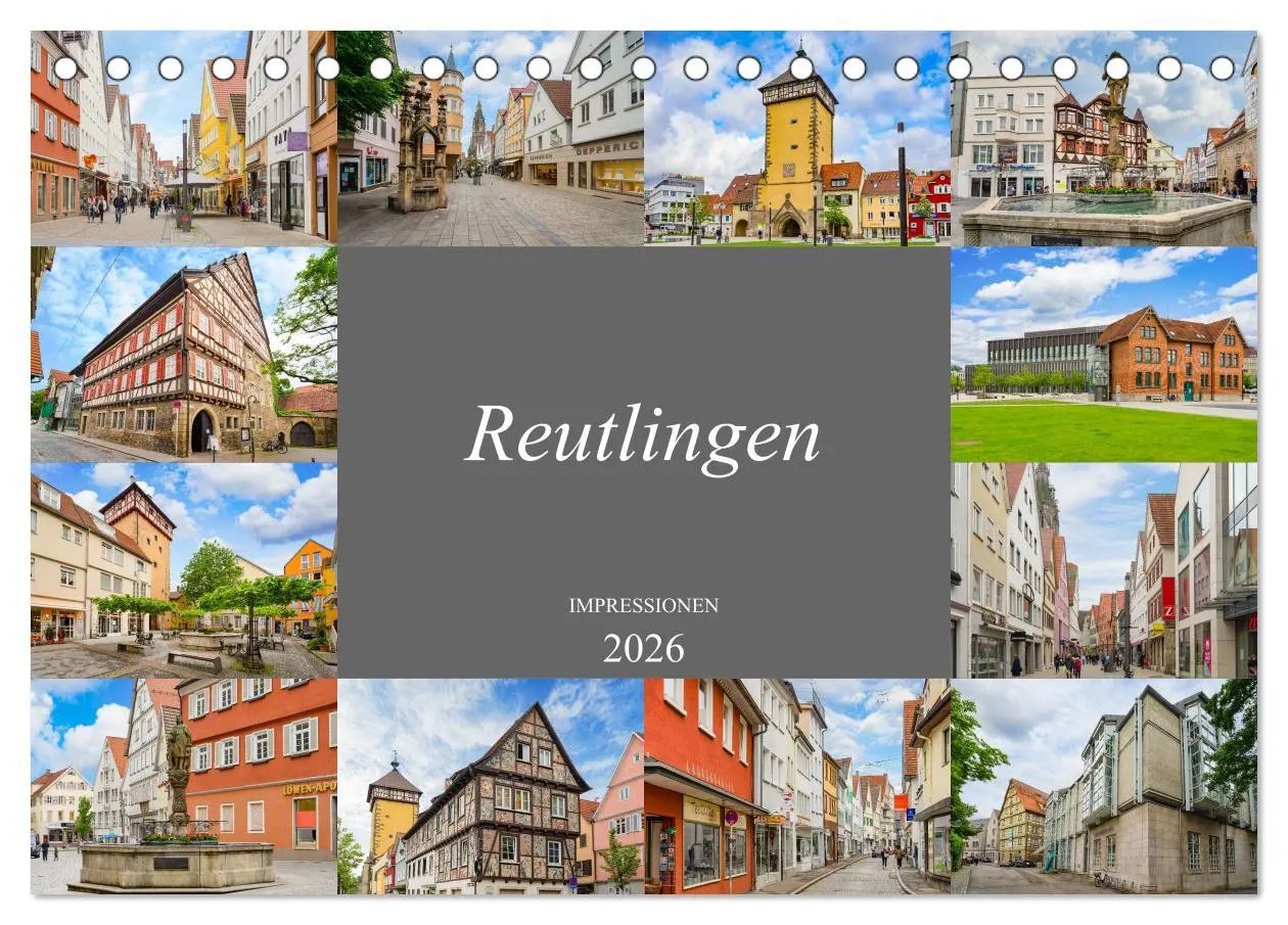 Cover: 9783457634868 | Reutlingen Impressionen (Tischkalender 2026 DIN A5 quer), CALVENDO...