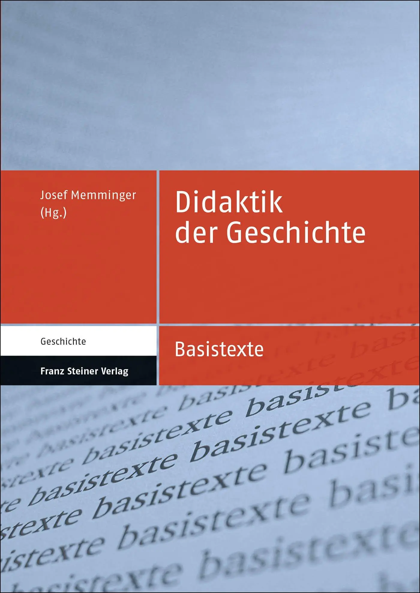 Cover: 9783515114868 | Didaktik der Geschichte | Josef Memminger | Taschenbuch | 263 S.