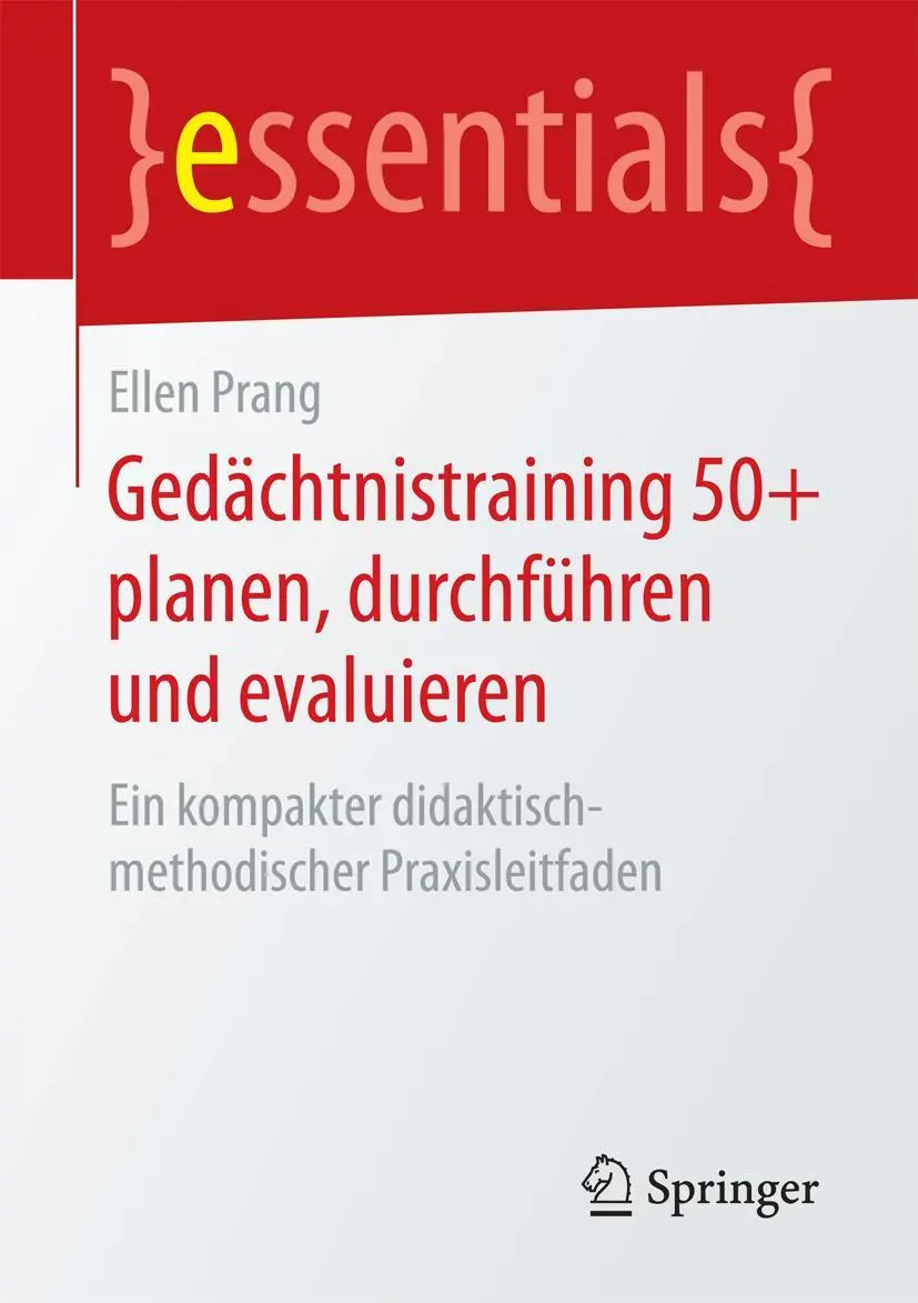 Cover: 9783658084868 | Gedächtnistraining 50+ planen, durchführen und evaluieren | Prang | xv