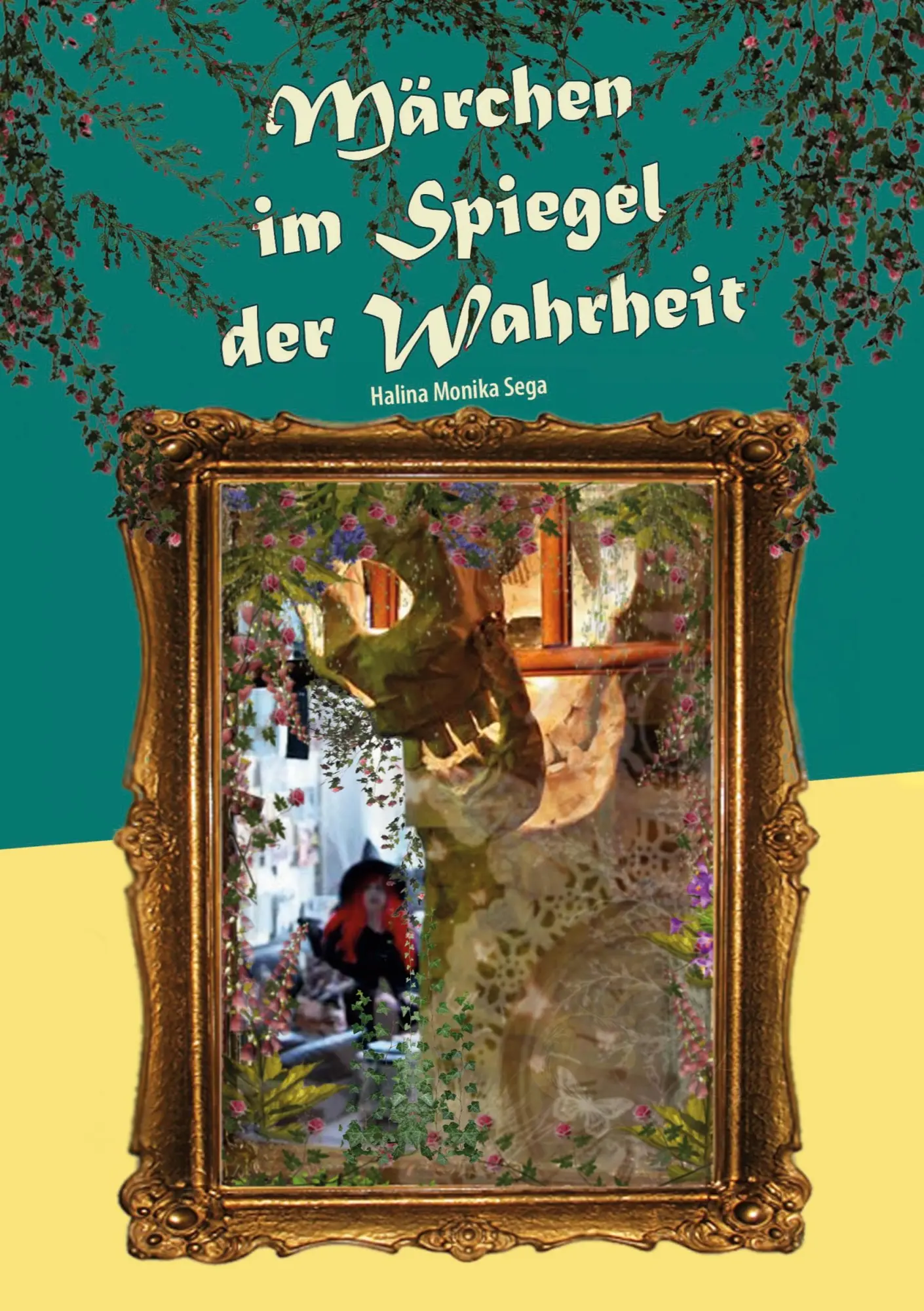 Cover: 9783755794868 | Märchen im Spiegel der Wahrheit | Halina Monika Sega | Taschenbuch