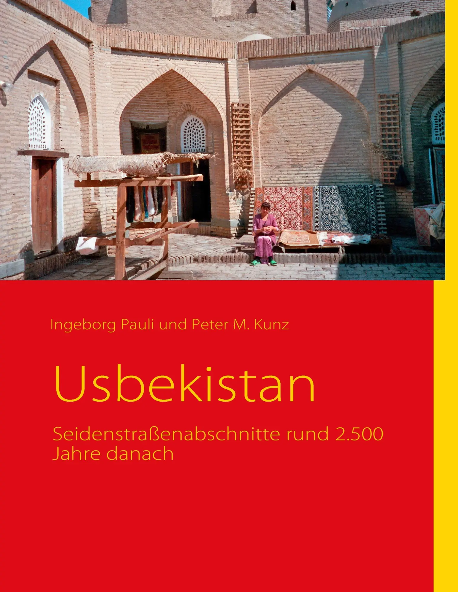 Cover: 9783842364868 | Usbekistan | Seidenstraßenabschnitte rund 2.500 Jahre danach | Buch