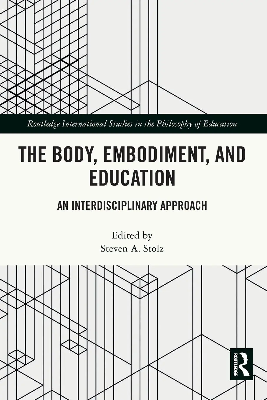 Cover: 9780367694968 | The Body, Embodiment, and Education | An Interdisciplinary Approach