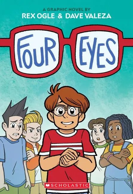 Cover: 9781338574968 | Four Eyes: A Graphic Novel | Rex Ogle | Taschenbuch | 224 S. | 2023