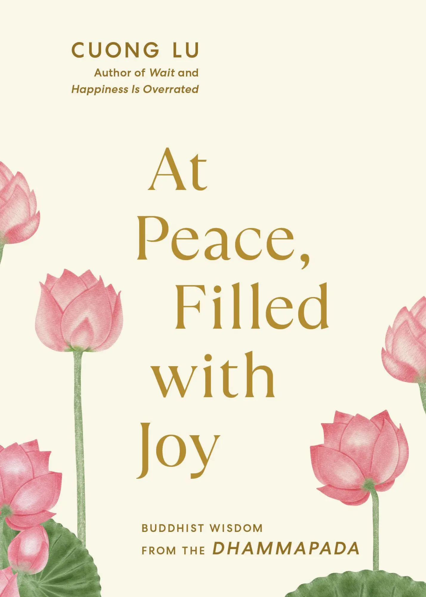Cover: 9781645474968 | At Peace, Filled with Joy | Buddhist Wisdom from the Dhammapada | Lu