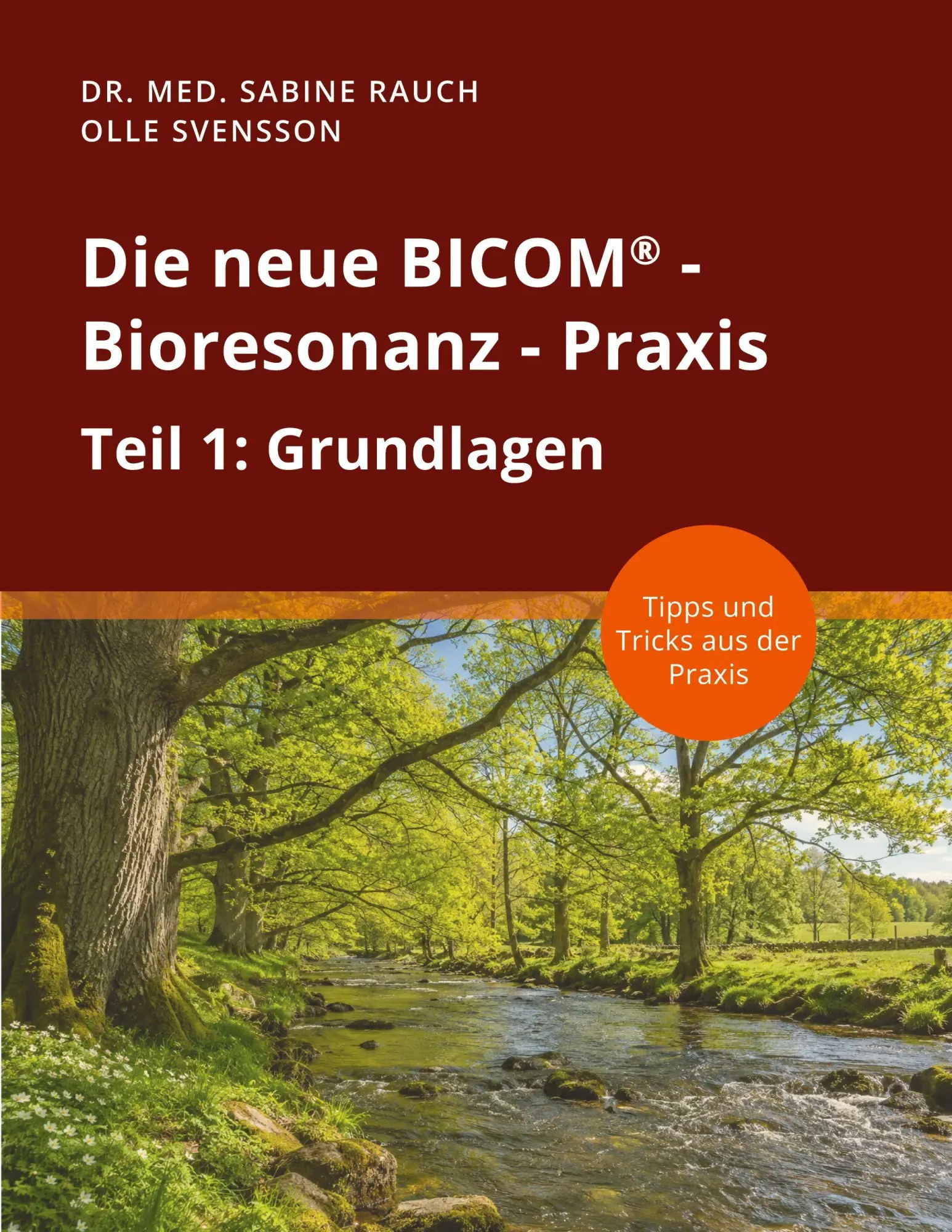 Cover: 9783696764968 | Die neue BICOM - Bioresonanz - Praxis | Teil 1: Grundlagen | Buch