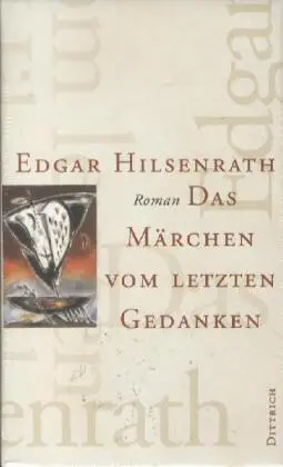 Cover: 9783943334968 | Das Märchen vom letzten Gedanken | Edgar Hilsenrath | Buch | 642 S.