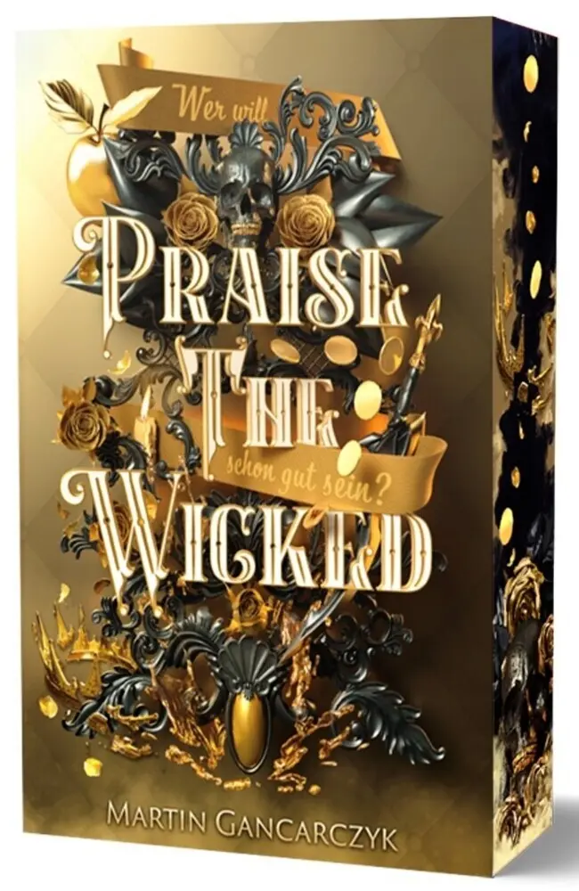 Cover: 9783989424968 | Praise The Wicked | Martin Gancarczyk | Taschenbuch | 480 S. | Deutsch