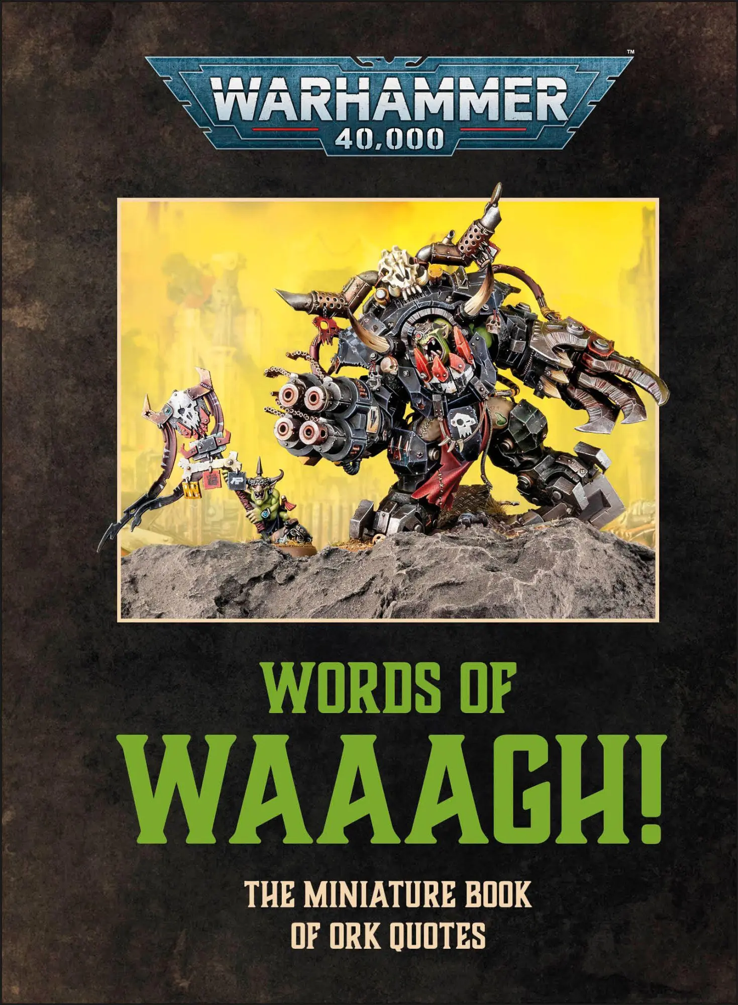 Cover: 9780241825068 | Warhammer 40,000 Words of Waaagh! | The Miniature Book of Ork Quotes