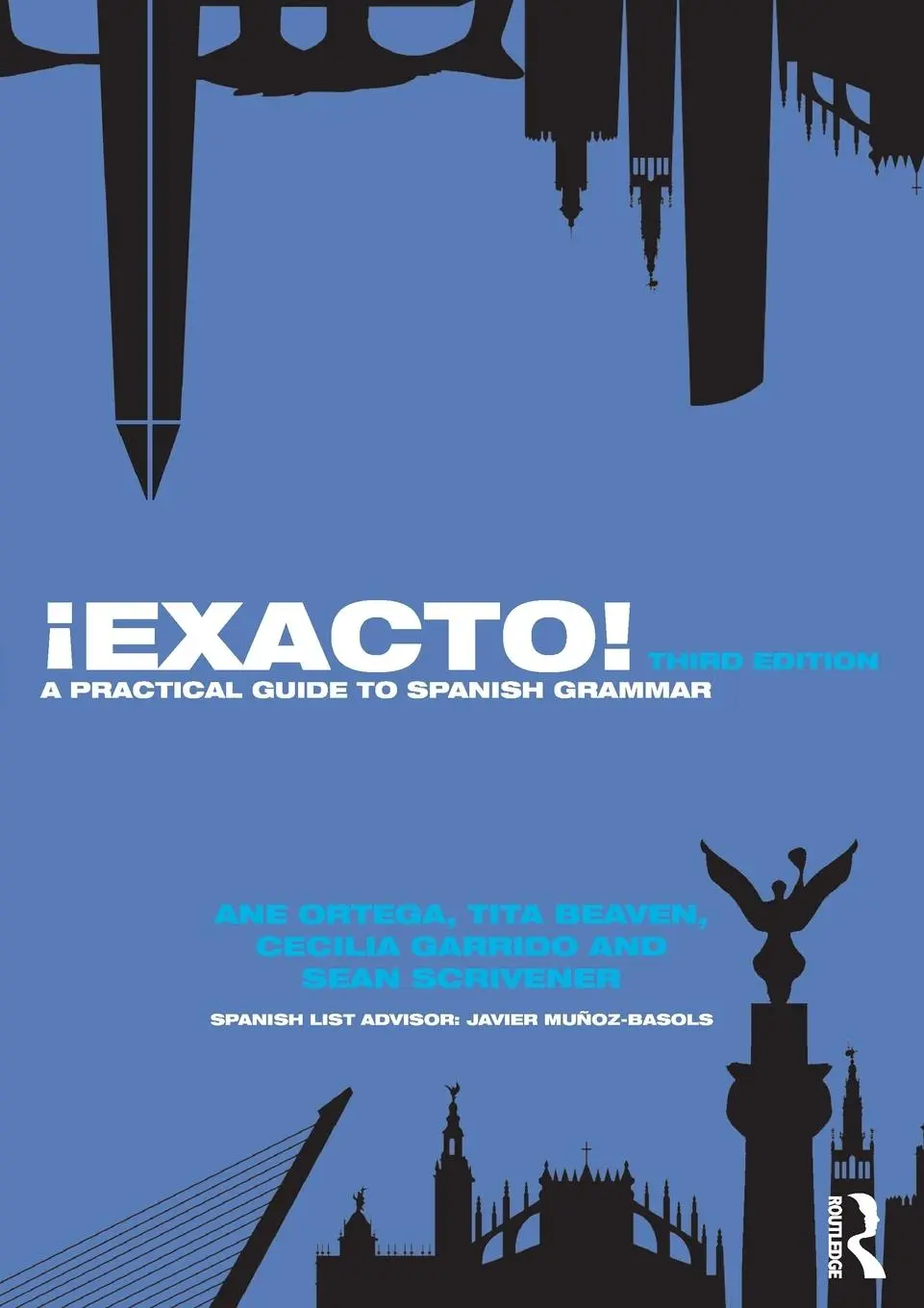 Cover: 9780415785068 | ¡Exacto! | A Practical Guide to Spanish Grammar | Ane Ortega (u. a.)