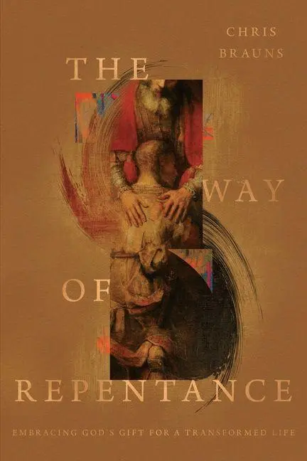 Cover: 9781433575068 | The Way of Repentance | Chris Brauns | Taschenbuch | Englisch | 2026