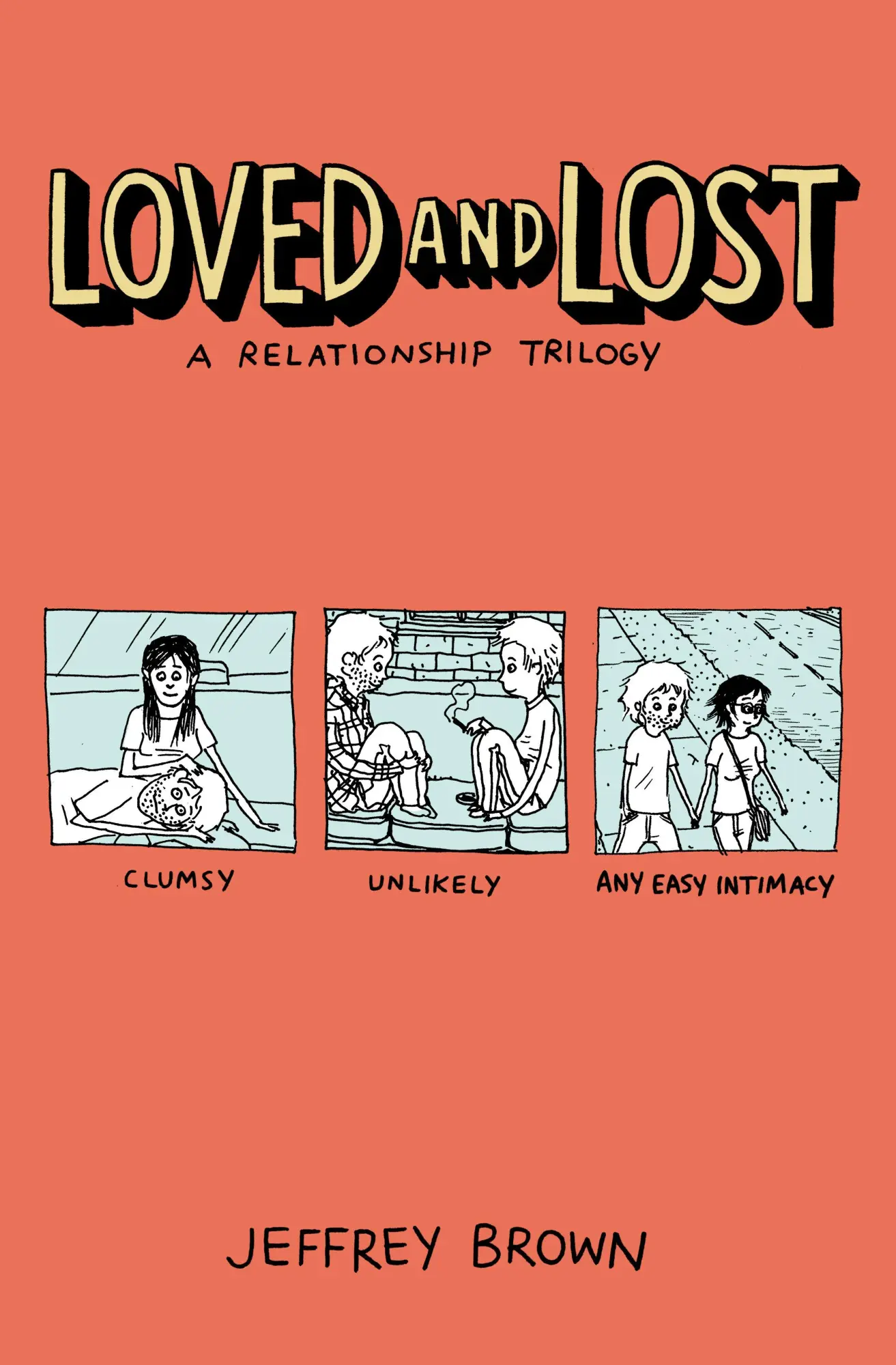 Cover: 9781603095068 | Loved and Lost: A Relationship Trilogy | Jeffrey Brown | Taschenbuch
