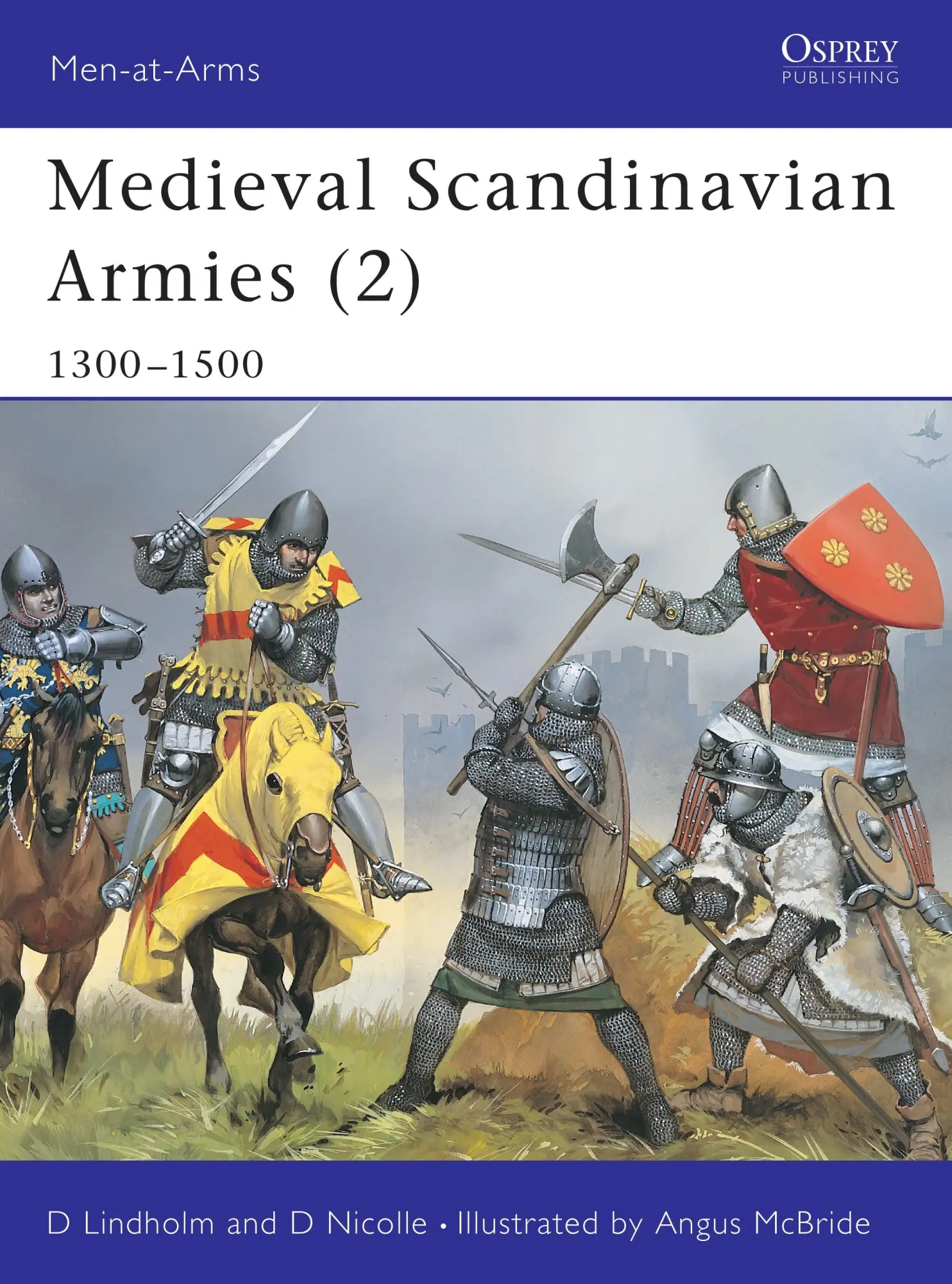 Cover: 9781841765068 | Medieval Scandinavian Armies (2) | 1300-1500 | David Lindholm (u. a.)