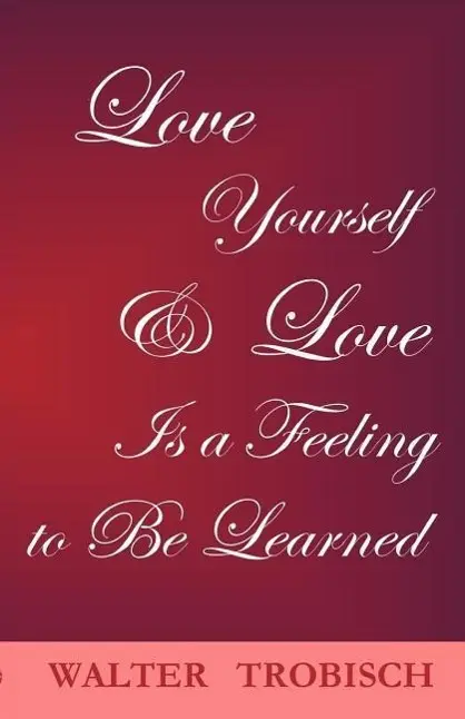 Cover: 9781931475068 | Love Yourself/Love is a Feeling to Be Learned | Walter Trobisch | Buch