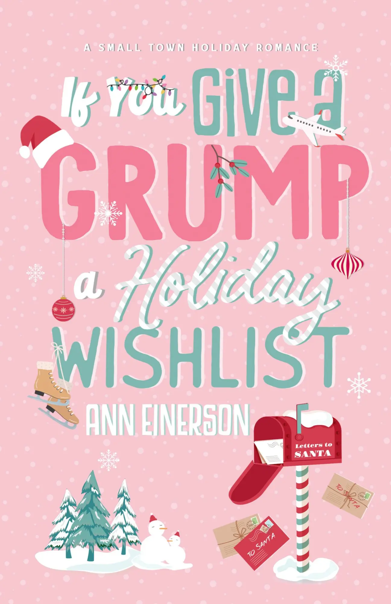 Cover: 9781960325068 | If You Give A Grump A Holiday Wishlist | Ann Einerson | Taschenbuch