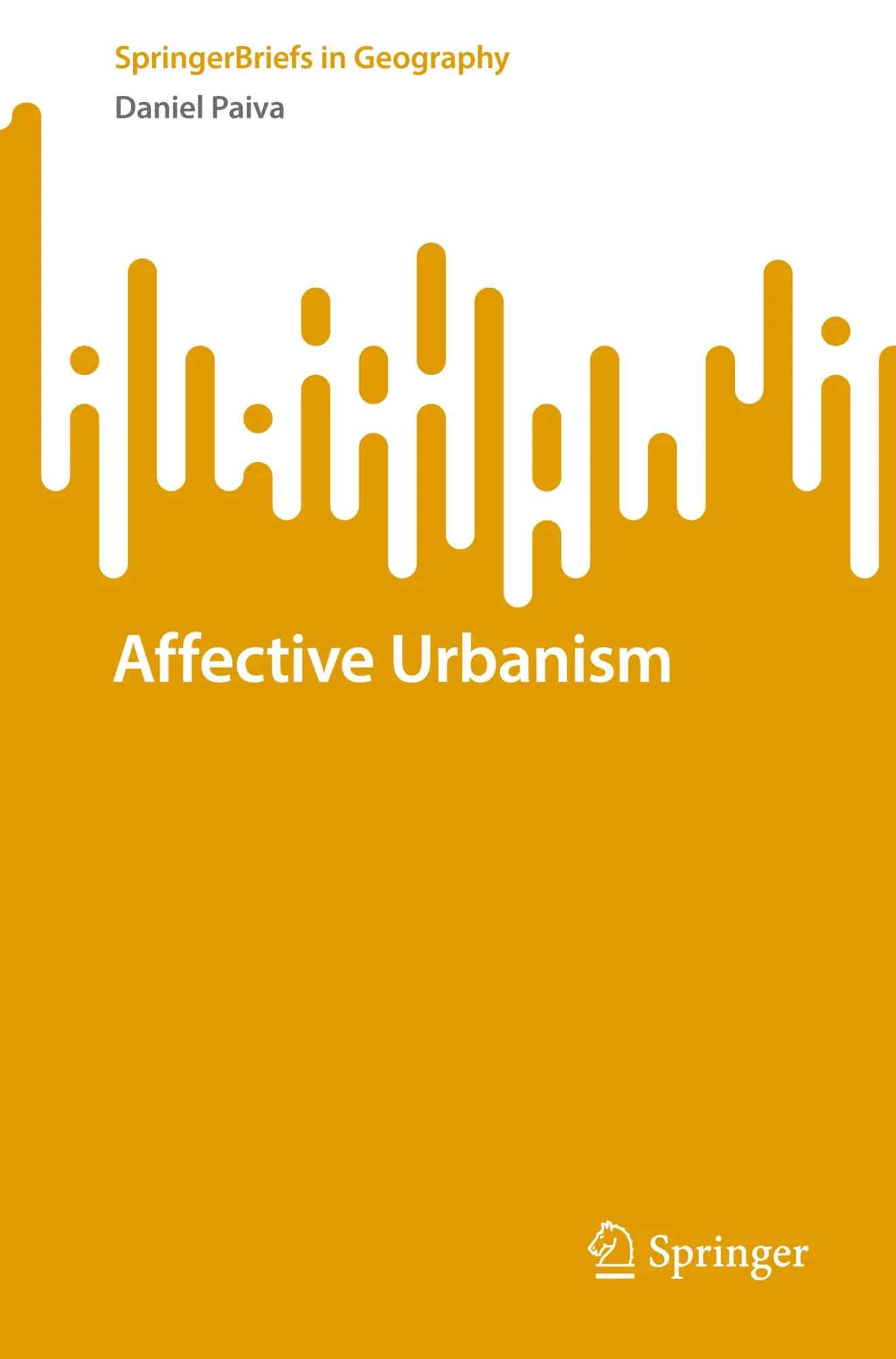 Cover: 9783031645068 | Affective Urbanism | Daniel Paiva | Taschenbuch | viii | Englisch