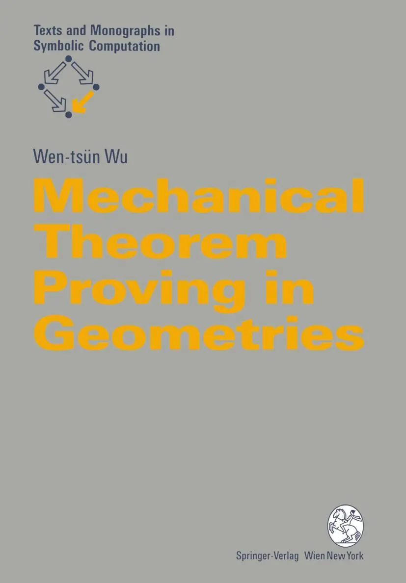 Cover: 9783211825068 | Mechanical Theorem Proving in Geometries | Basic Principles | Wu | xiv