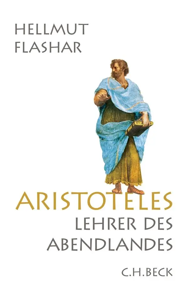 Cover: 9783406645068 | Aristoteles | Lehrer des Abendlandes | Hellmut Flashar | Buch | 416 S.