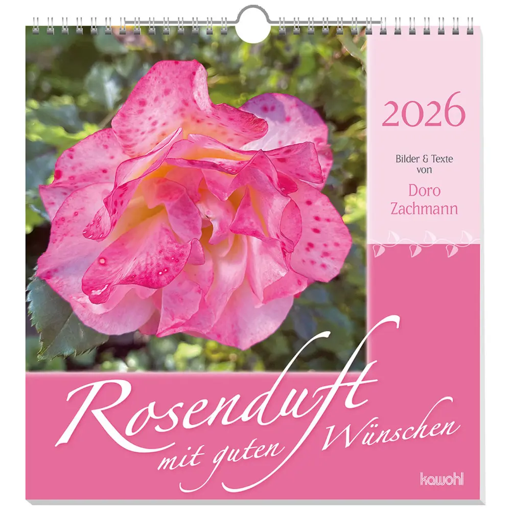 Cover: 9783754825068 | Rosenduft mit guten Wünschen 2026 | Doro Zachmann | Kalender | 14 S.