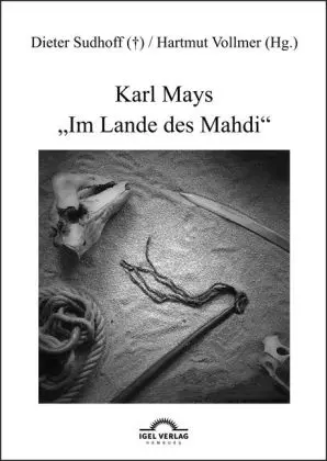 Cover: 9783868155068 | Karl Mays "Im Lande des Mahdi" | Hartmut Vollmer | Taschenbuch | 2010