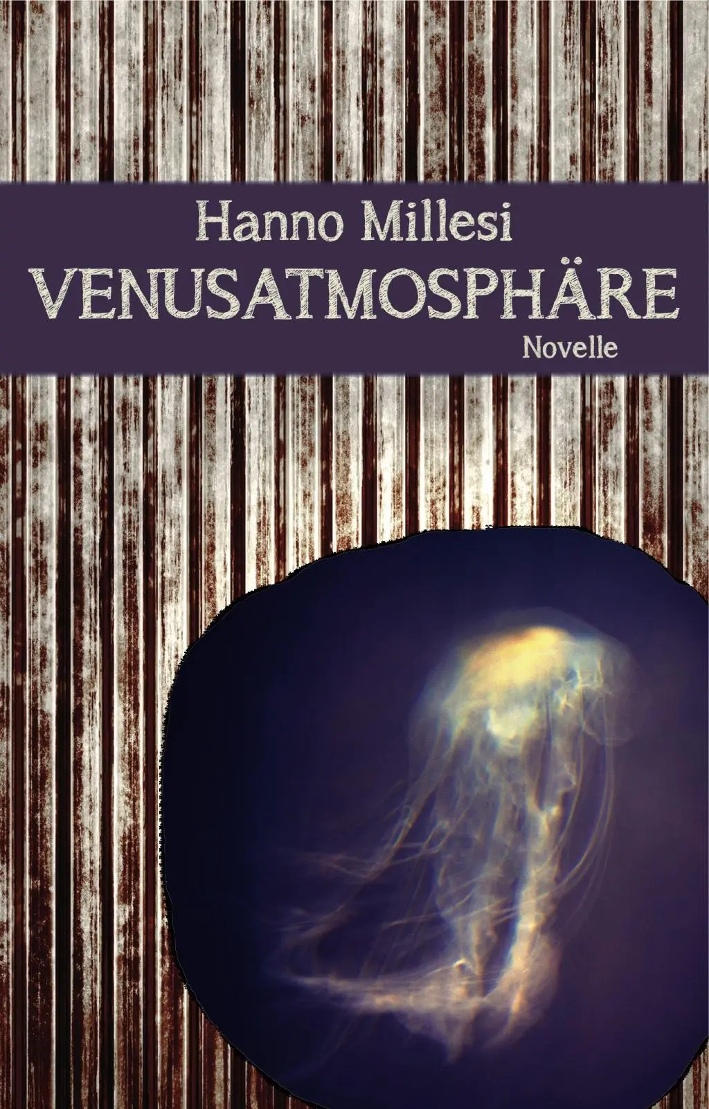 Cover: 9783903005068 | Venusatmosphäre | Novelle, TEXTLICHT | Hanno Millesi | Taschenbuch