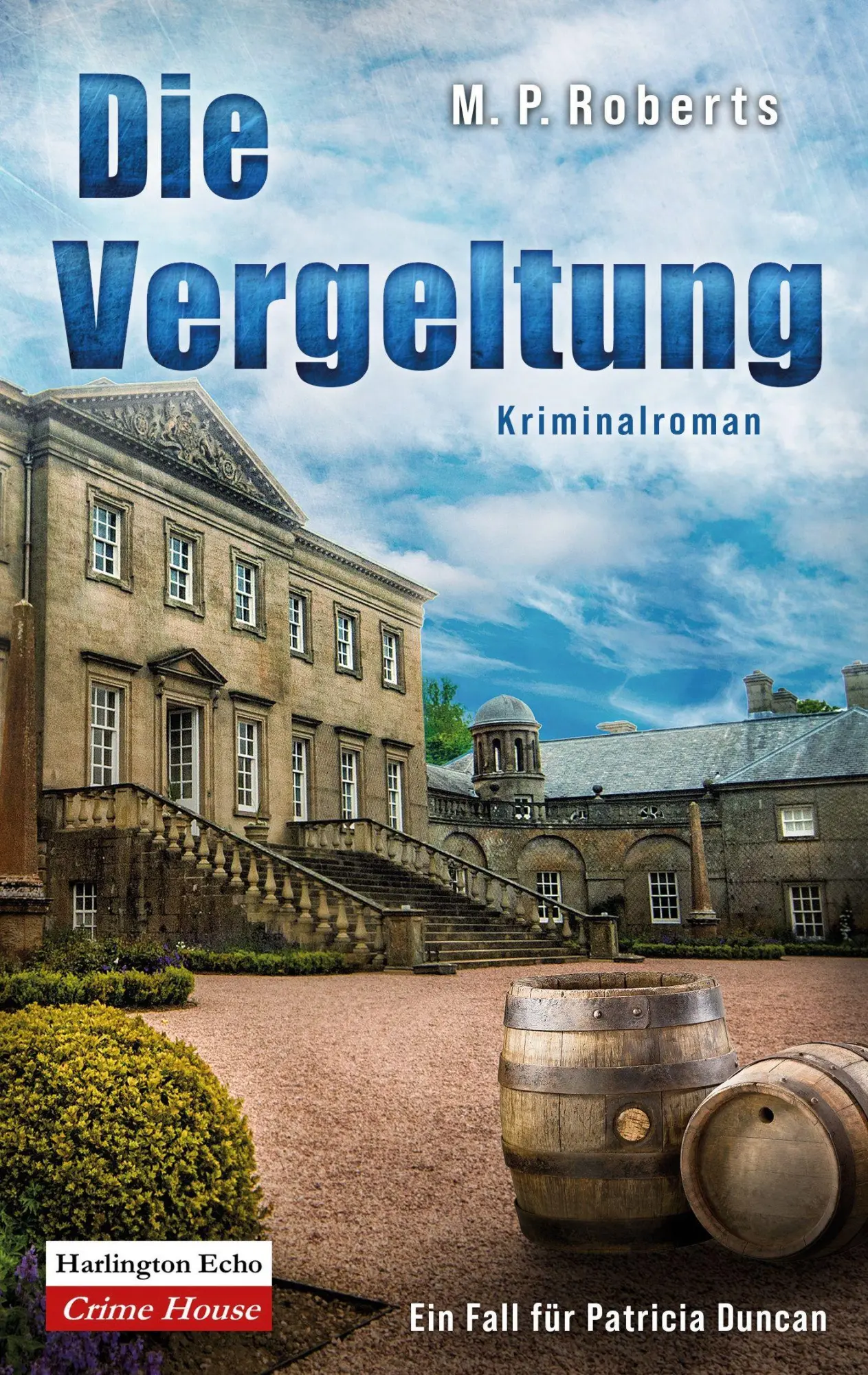 Cover: 9783912465068 | Die Vergeltung | Ein Fall für Patricia Duncan | M. P. Roberts | Buch