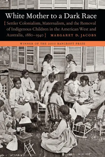 Cover: 9780803235168 | White Mother to a Dark Race | Margaret D Jacobs | Taschenbuch | 2011