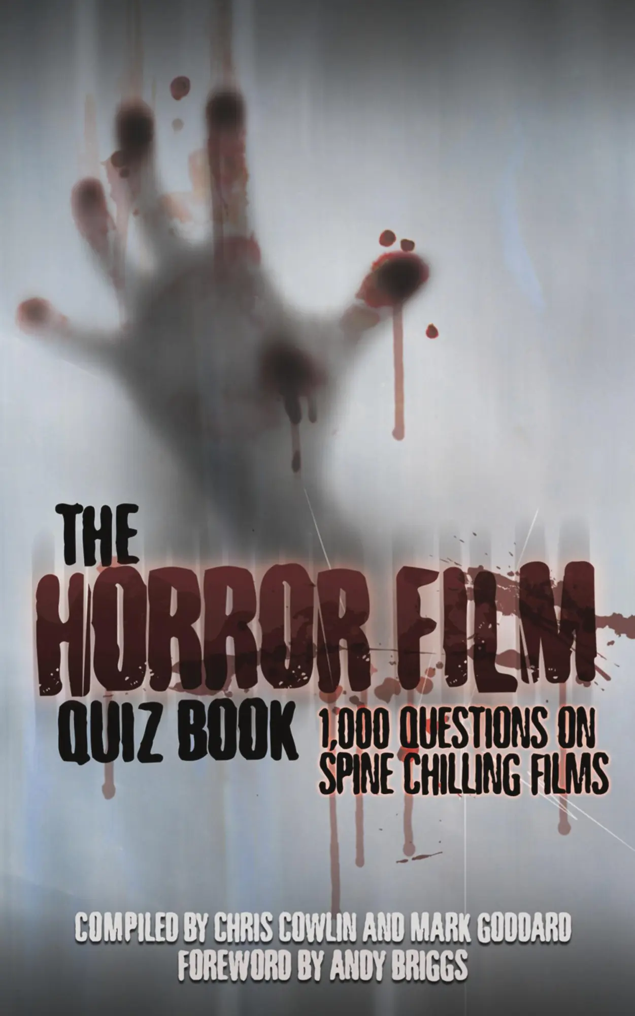 Cover: 9781910295168 | The Horror Film Quiz Book | Chris Cowlin (u. a.) | Taschenbuch | 2014