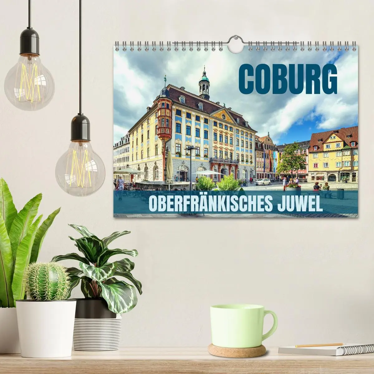 Bild: 9783457295168 | Coburg - oberfränkisches Juwel (Wandkalender 2026 DIN A4 quer),...