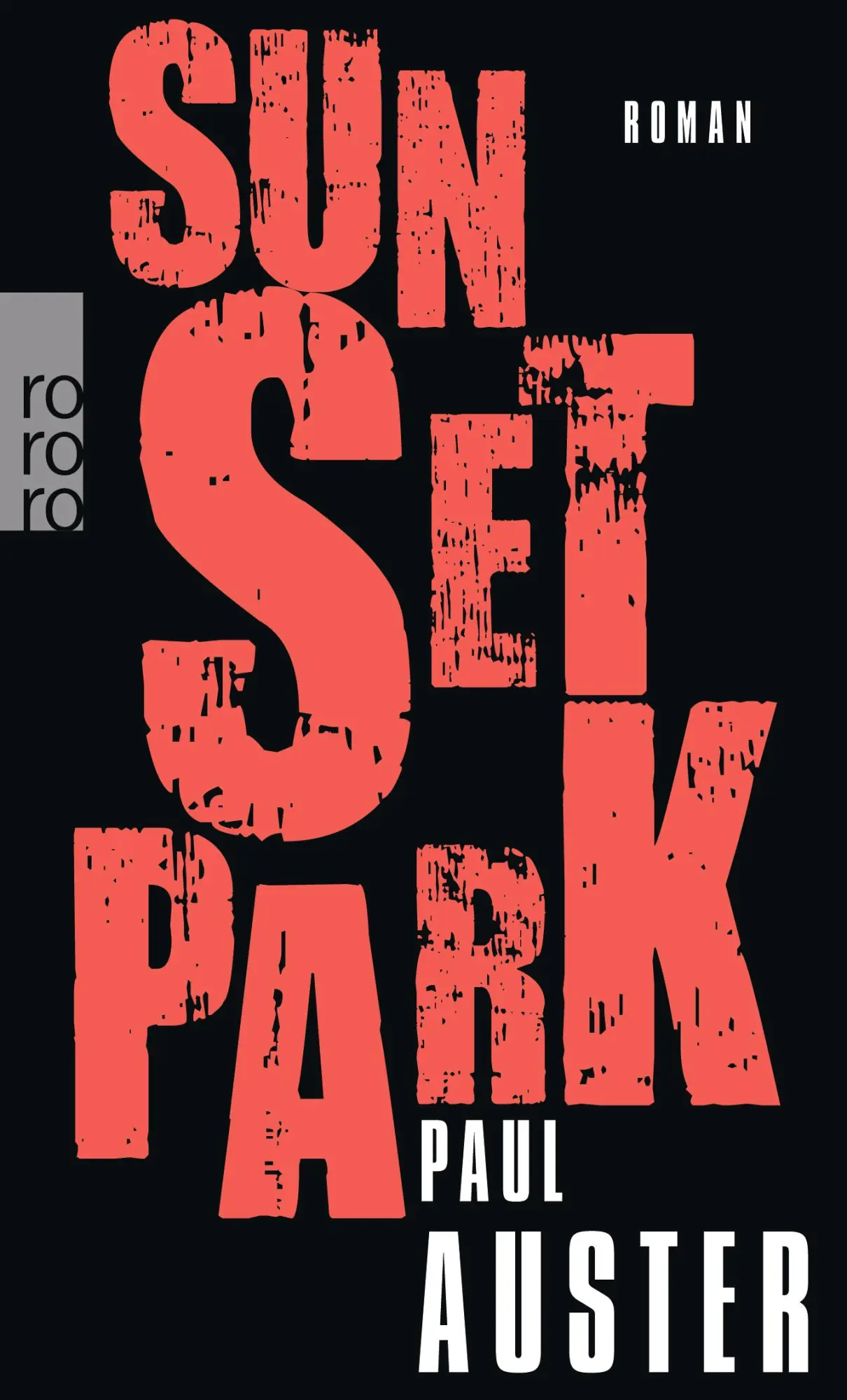 Cover: 9783499255168 | Sunset Park | Paul Auster | Taschenbuch | 314 S. | Deutsch | 2014