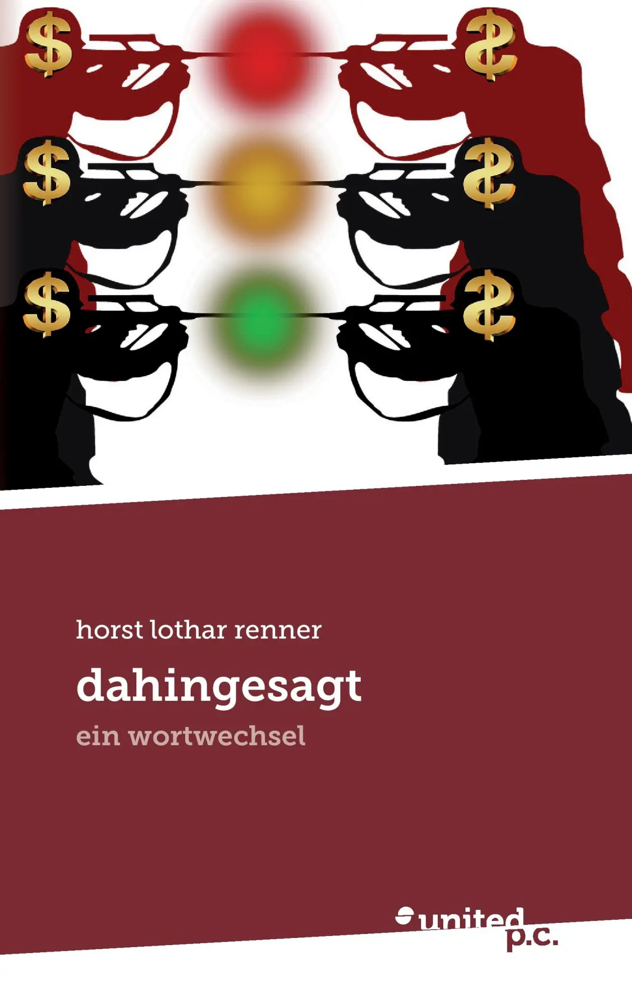 Cover: 9783710325168 | dahingesagt | ein wortwechsel | Horst Lothar Renner | Taschenbuch