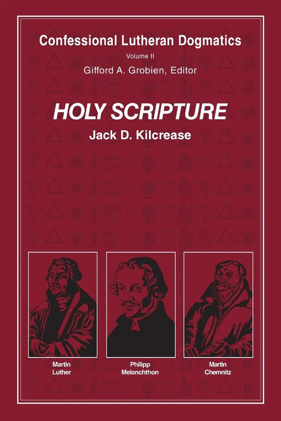 Cover: 9781935035268 | Holy Scripture (paperback) | Jack D. Kilcrease | Taschenbuch | 2020