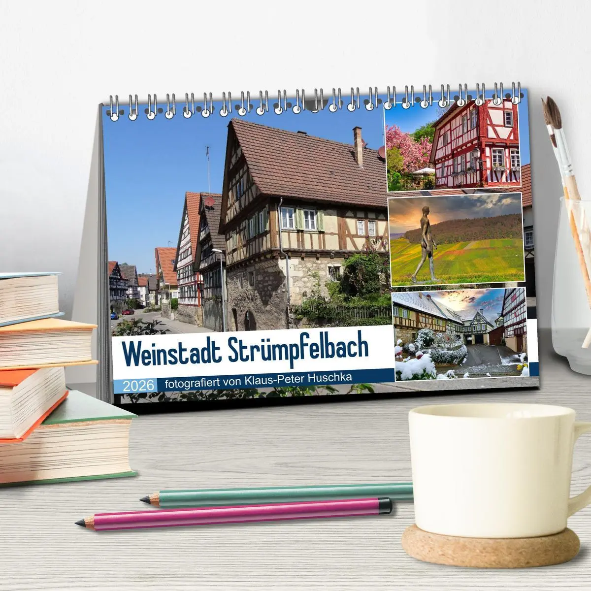 Bild: 9783457595268 | Weinstadt Strümpfelbach (Tischkalender 2026 DIN A5 quer), CALVENDO...