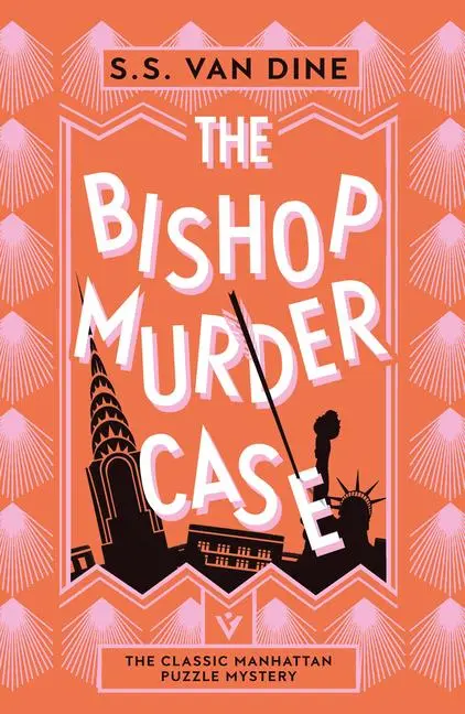Cover: 9781805335368 | The Bishop Murder Case | The Classic Manhattan Puzzle Mystery | Dine