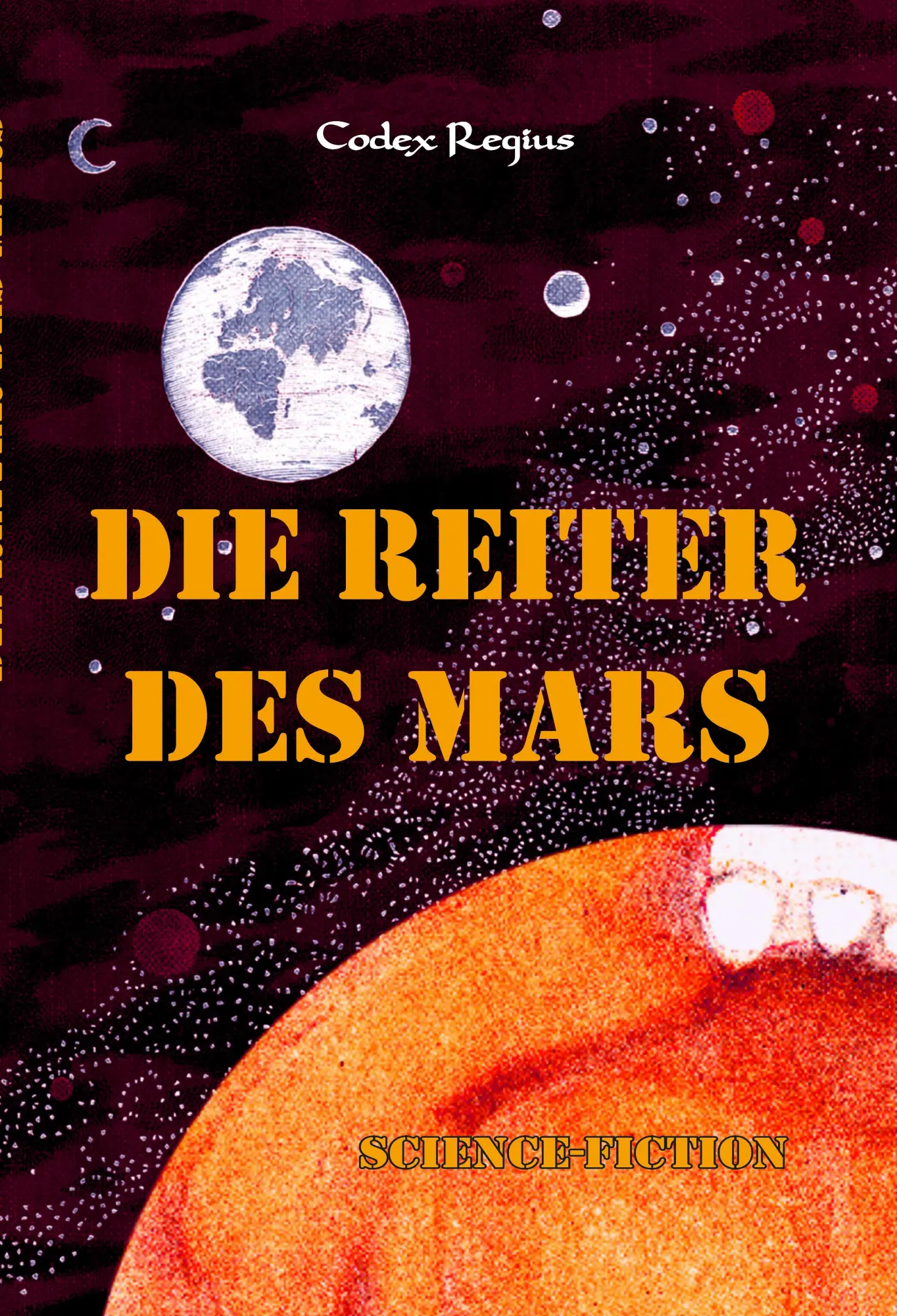 Cover: 9783384915368 | Die Reiter des Mars | Science-Fiction | Codex Regius | Taschenbuch