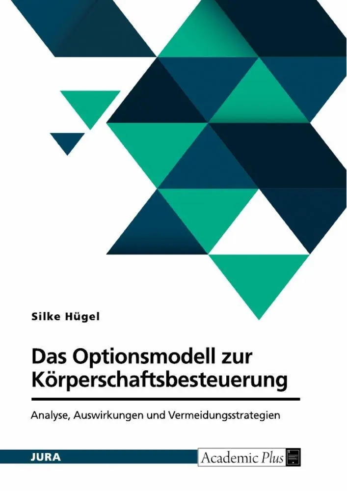 Cover: 9783389035368 | Das Optionsmodell zur Körperschaftsbesteuerung nach § 1a KStG....
