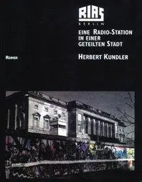 Cover: 9783496025368 | RIAS Berlin | Herbert Kundler | Buch | 425 S. | Deutsch | 2002