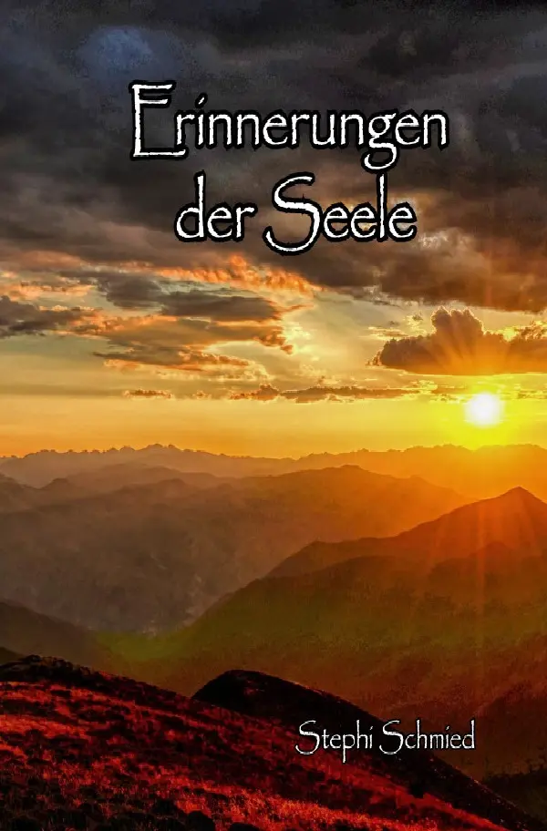 Cover: 9783565185368 | Erinnerungen der Seele | DE | Stephi Schmied | Taschenbuch | 180 S.