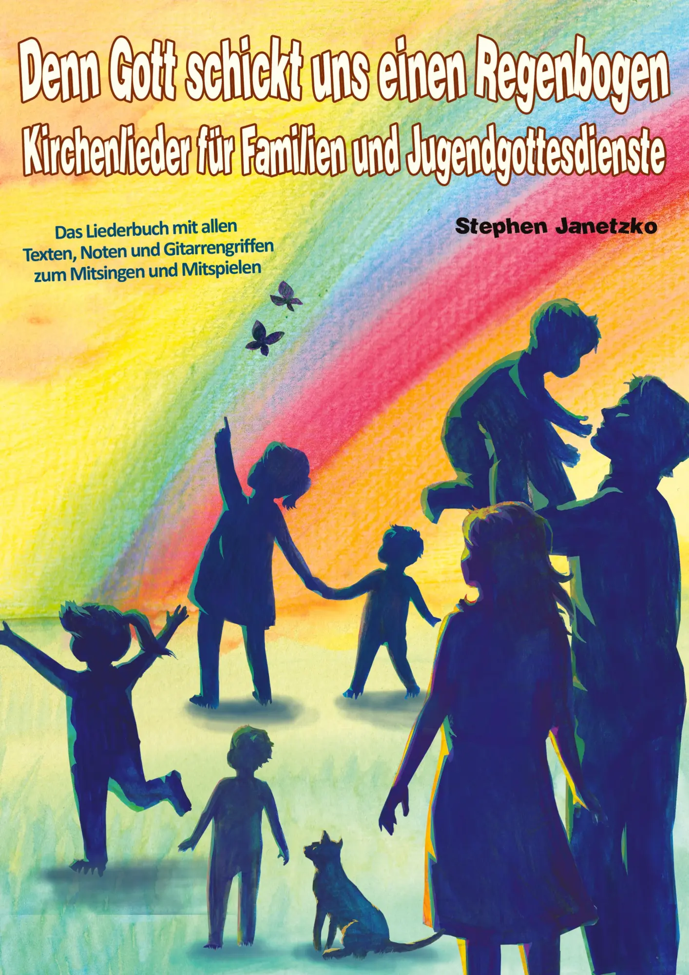 Cover: 9783957225368 | Denn Gott schickt uns einen Regenbogen - Kirchenlieder für Familien...