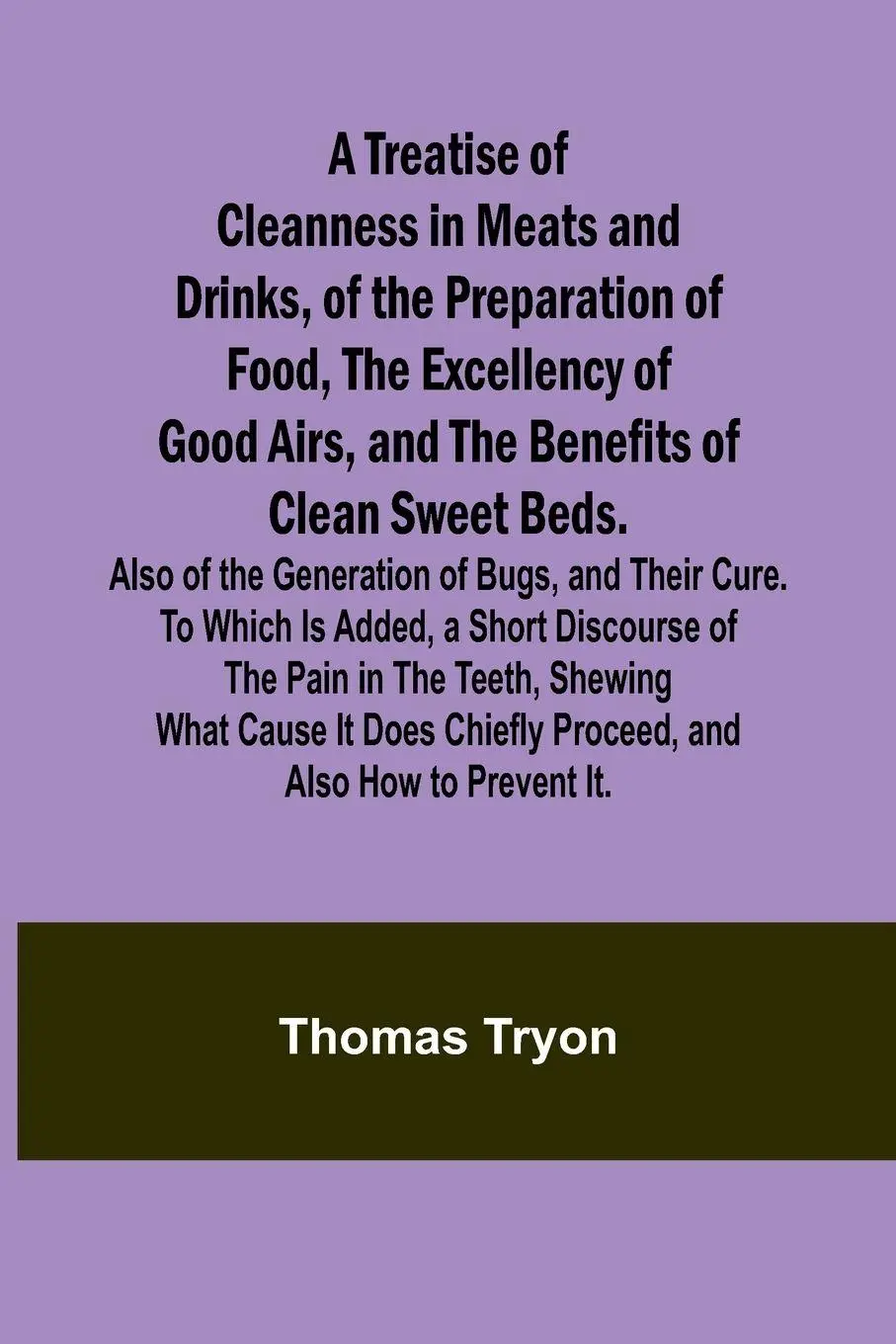 Cover: 9789361475368 | A Treatise of Cleanness in Meats and Drinks, of the Preparation of...