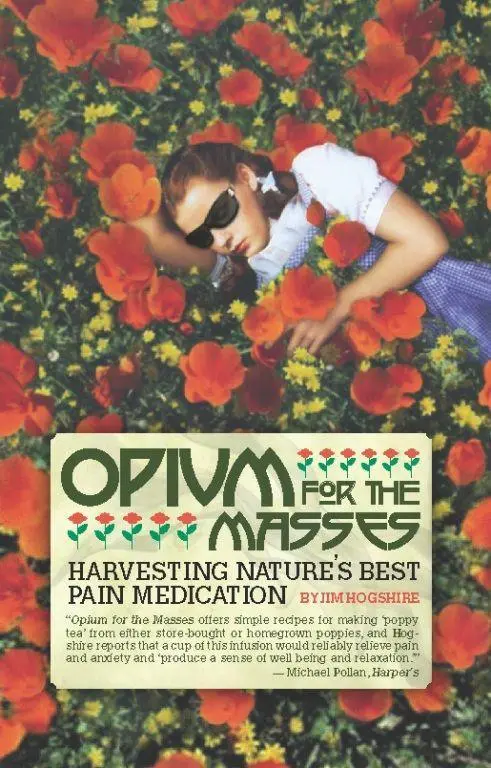 Cover: 9781932595468 | Opium for the Masses | Harvesting Nature's Best Pain Medication | Buch