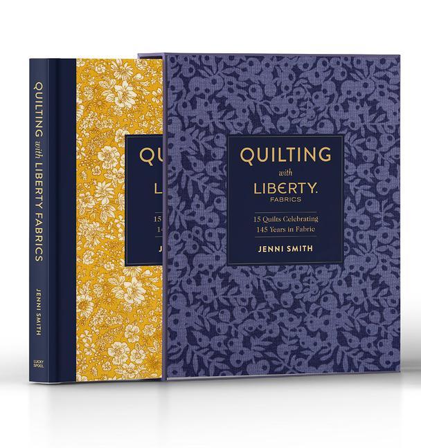 Cover: 9781940655468 | Quilting with Liberty Fabrics | Jenni Smith | Buch | Gebunden | 2020