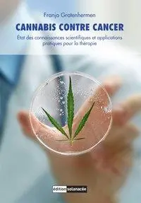 Cover: 9783037885468 | Cannabis contre cancer | Franjo Grotenhermen | Taschenbuch | 152 S.